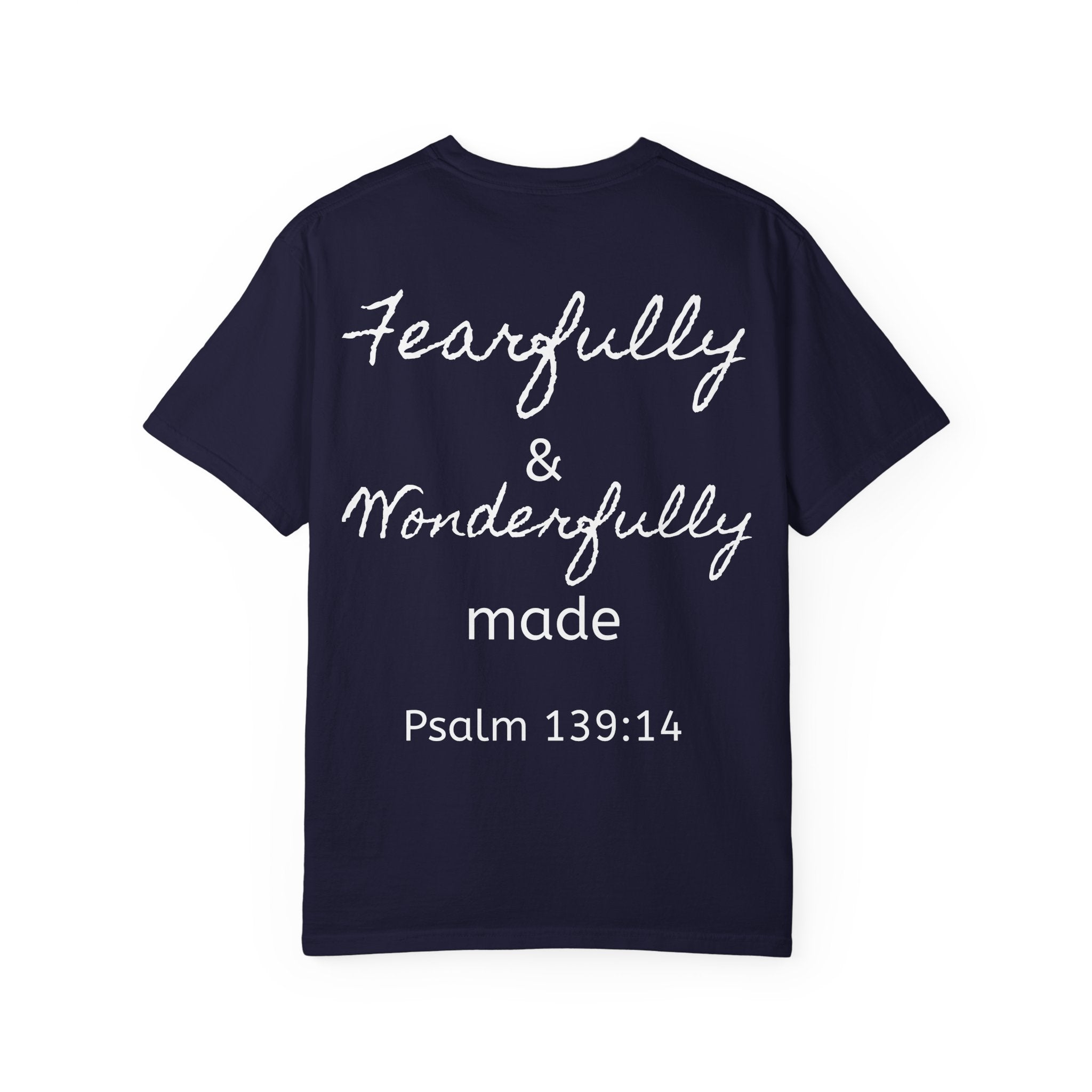 T-Shirt — "Fearfully & Wonderfully Made" Psalm 139:14 Christian Tee