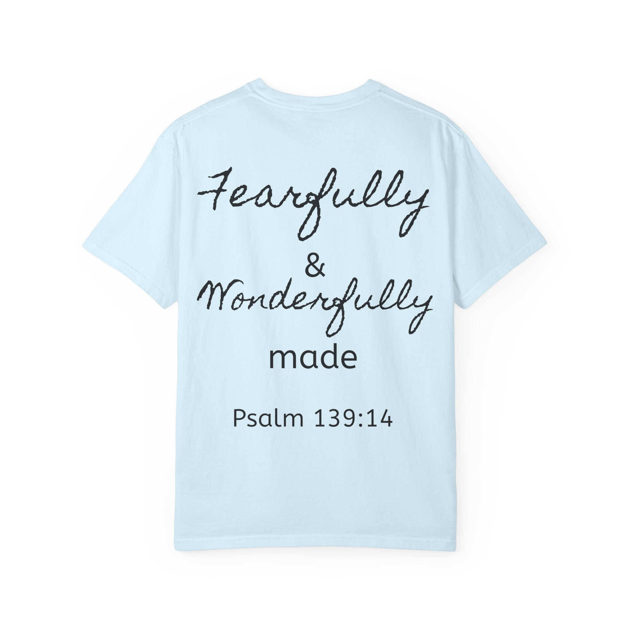 T-Shirt — "Fearfully & Wonderfully Made" Psalm 139:14 Christian Tee